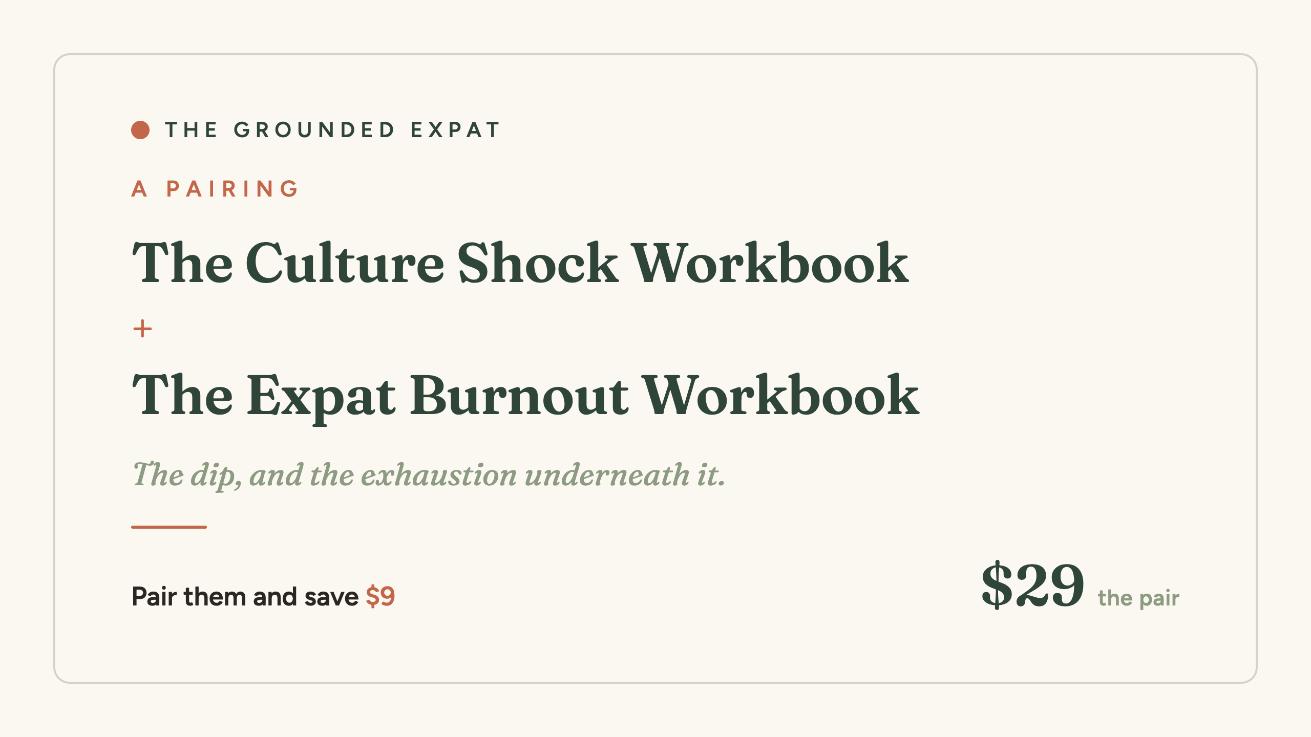 The Culture Shock Workbook paired with the Expat Burnout Workbook — pair them and save $9, $29 the pair.