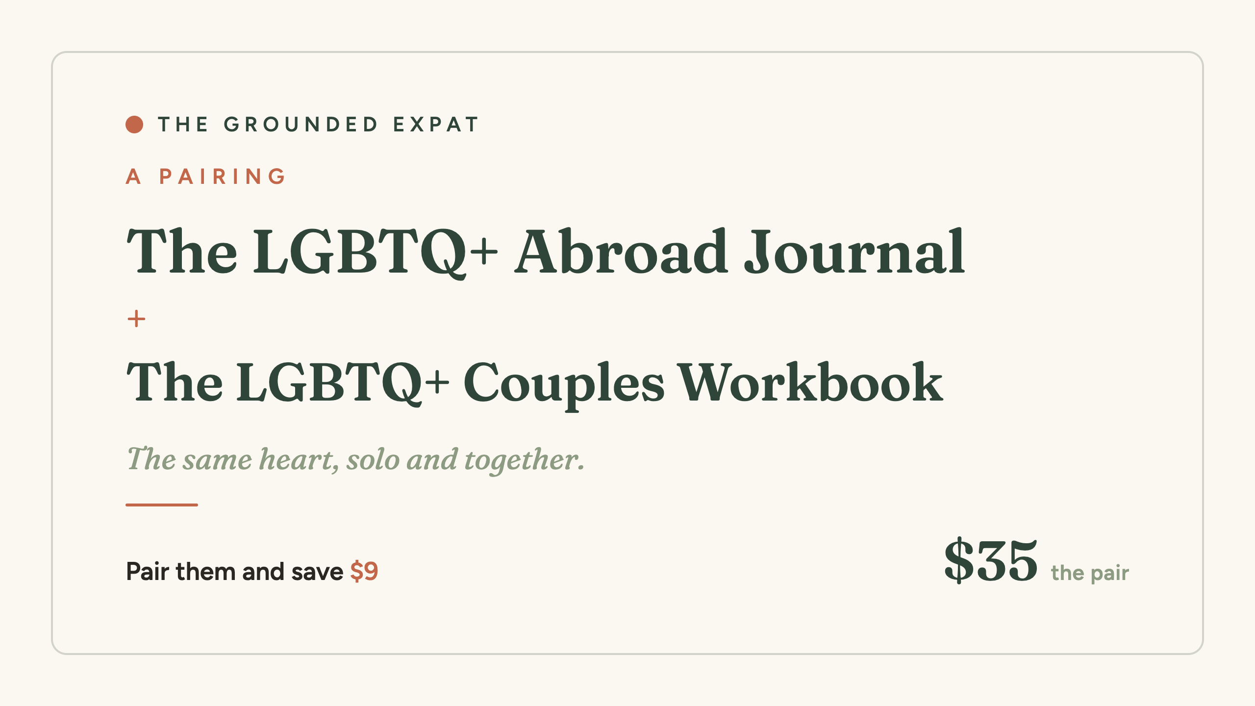 The LGBTQ+ Abroad Journal paired with the LGBTQ+ Couples Workbook — pair them and save $9, $35 the pair.